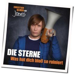 Was Hat Dich Bloß So Ruiniert Chords by Die Sterne
