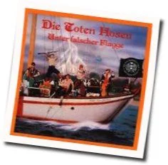 Betrunken I'm Dienst Chords by Die Toten Hosen