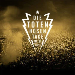 Tage Wie Dieser Tab by Die Toten Hosen