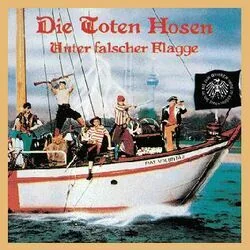 Unter Falscher Flagge Tab by Die Toten Hosen