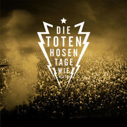 Tage Wie Dieser Tabs by Die Toten Hosen