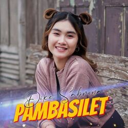 Pambasilet Chords by Dike Sabrina