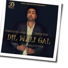 This That Chords by Dil Wali Gal