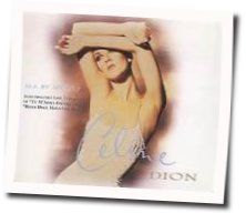 All By Myself  Chords by Celine Dion