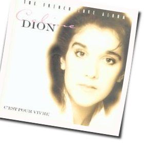 Cest Pour Vivre  by Celine Dion