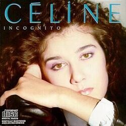Incognito Chords by Celine Dion