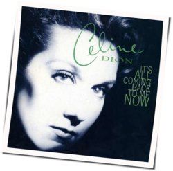 Its All Coming Back To Me Chords by Celine Dion