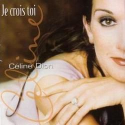 Je Crois Toi Chords by Celine Dion
