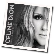 Loved Me Back To Life by Celine Dion