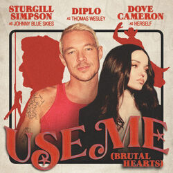 Use Me (brutal Hearts) Chords by Diplo, Johnny Blue Skies, Dove Cameron