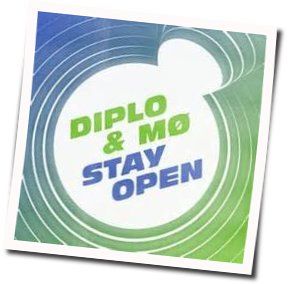 Stay Open by Diplo Feat Mo