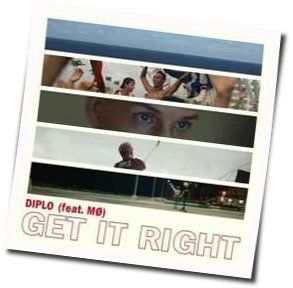 Get It Right Chords by Diplo