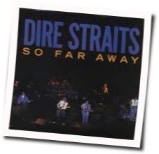 So Far Away From Me Ver 2 Guitar Chords By Dire Straits