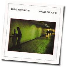 Walk Of Life  Chords by Dire Straits