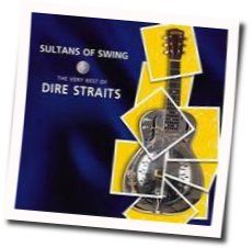 When It Comes To You Chords by Dire Straits