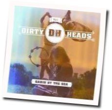 Notice Chords by Dirty Heads