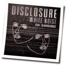 White Noise Tab by Disclosure