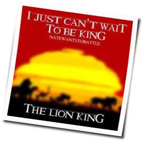 I Just Can't Wait To Be King by Disney