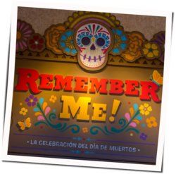 Remember Me  by Disney