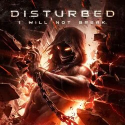I Will Not Break Tab by Disturbed