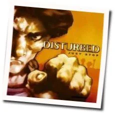 Just Stop Tab by Disturbed