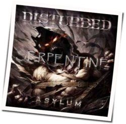 Serpentine Tabs by Disturbed