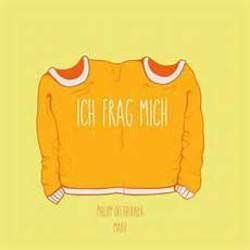Ich Frag Mich Chords by Philipp Dittberner
