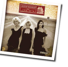 Give It Up Or Let Me Go by Dixie Chicks