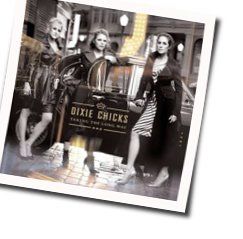 So Hard Chords by Dixie Chicks