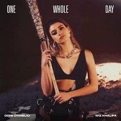 One Whole Day Chords by Dixie D'amelio