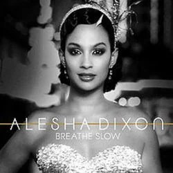 Breathe Slow Chords by Alesha Dixon