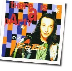 There Is A Party Chords by DJ BoBo