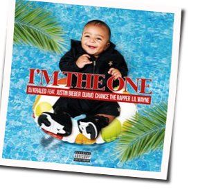 I'm The One Chords by DJ Khaled