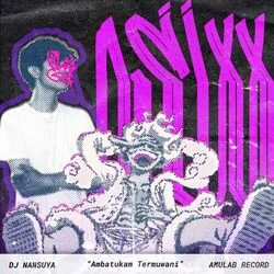Ambatukam Termuwani Chords by Dj Nansuya