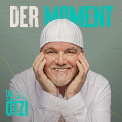 Der Moment by DJ Ötzi