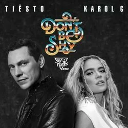 Don't Be Shy Chords by Tiësto
