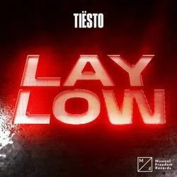 Lay Low Chords by Tiësto