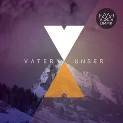 Vater Unser Live Chords by Dmmk