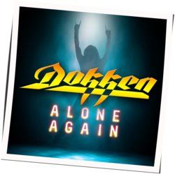 Alone Again by Dokken
