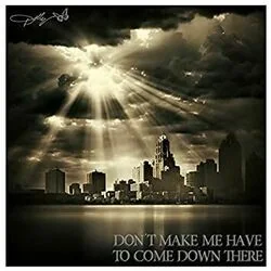 Don't Make Me Have To Come Down There Chords by Dolly Parton