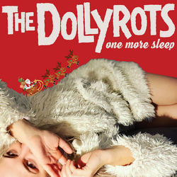 One More Sleep by The Dollyrots