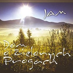 Jeszcze Nie Wiem Chords by Dom O Zielonych Progach