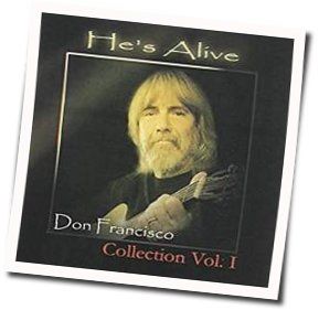 Hes Alive  by Don Francisco