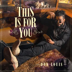 You Got A Way With Me Chords by Don Louis
