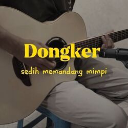 Sedih Memandang Mimpi Chords by Dongker