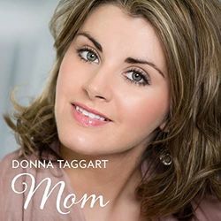 Mom by Donna Taggart