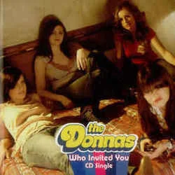 Who Invited You Chords by The Donnas