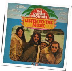 Listen To The Music Tabs by The Doobie Brothers