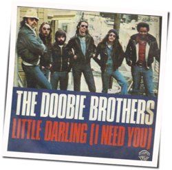 Little Darling I Need You Chords by The Doobie Brothers