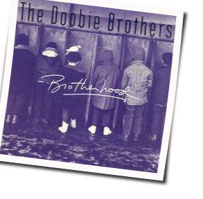 Need A Little Taste Of Love Chords by The Doobie Brothers